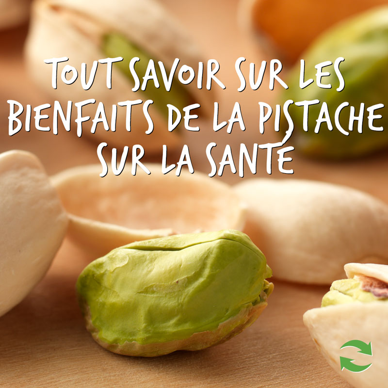 Tout savoir sur les bienfaits de la pistache sur la santé